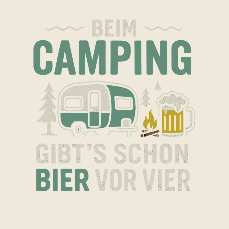 Camping Bier vor vier – Lustiges Camping Design
