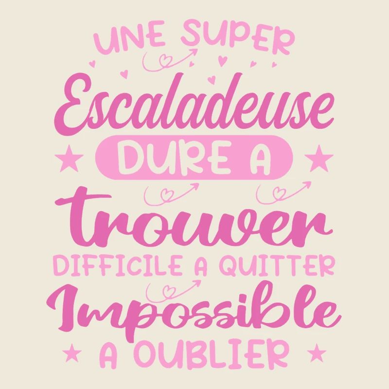 Une Super Escaladeuse - Cadeau escaladeuse