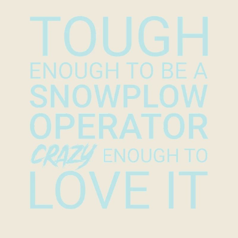 Snowplow Operator Crazy Schneepflugfahrer