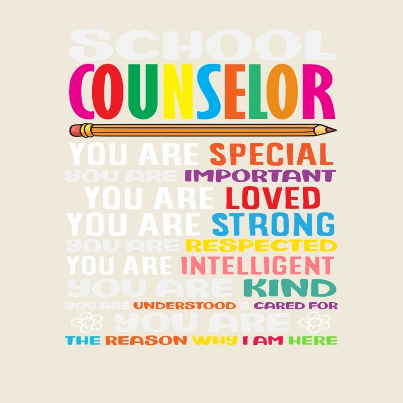 School Counselor You are especially loved