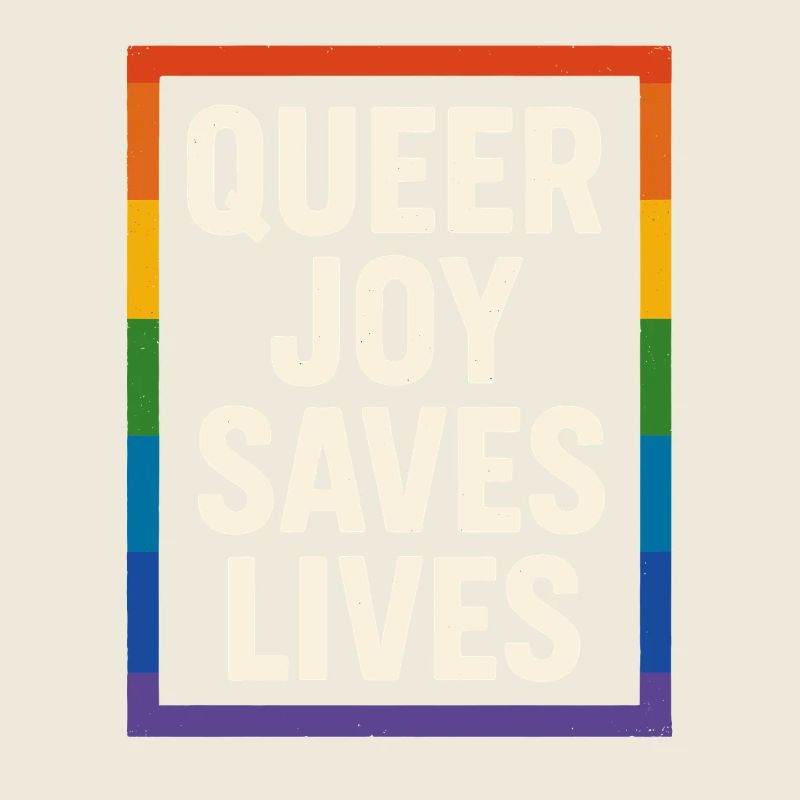 Queer Pride Queer Joy Lgbtq+ Affirmation Trans