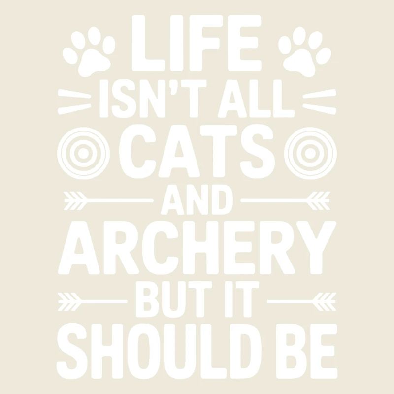 Bogenschießen Spruch Katzen Bogenschießen Geschenk