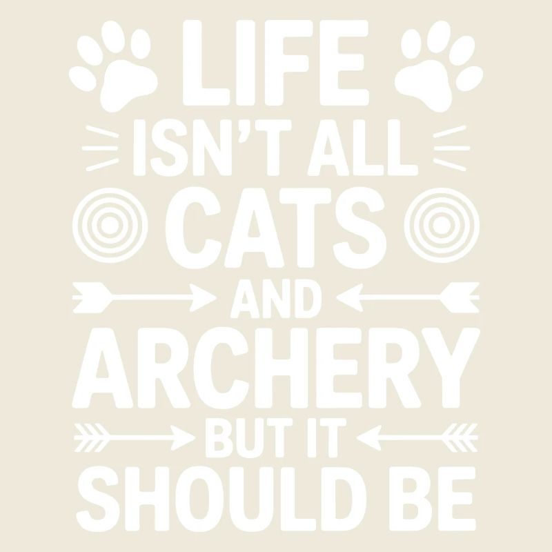 Bogenschießen Spruch Katzen Bogenschießen Geschenk