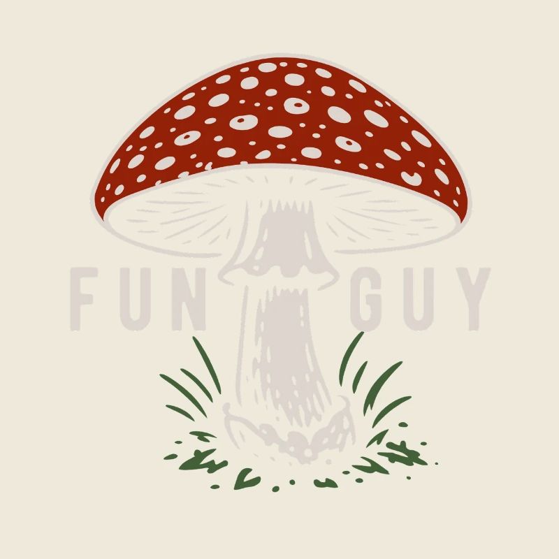 Fly Agaric Funguy - Mushrooms - Saying