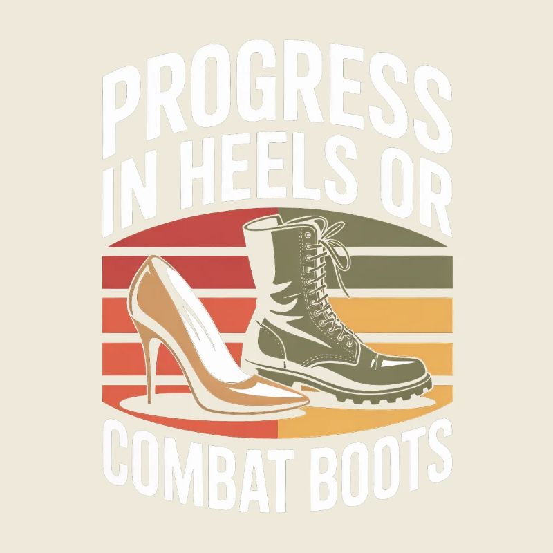 Progrès en talons ou bottes de combat Égalité des femmes