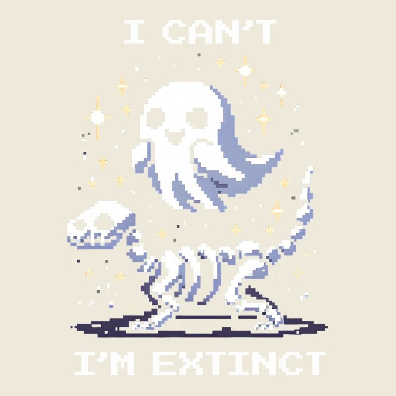 Can't – I'm extinct | Dinosaur Humor