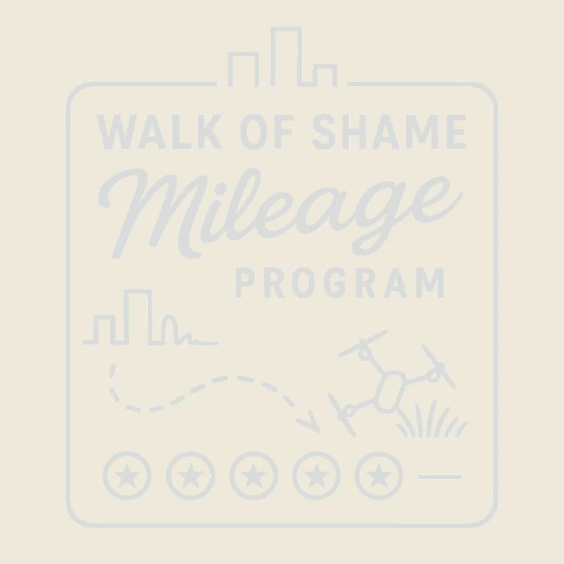 Walk Of Shame Mileage Program Humor
