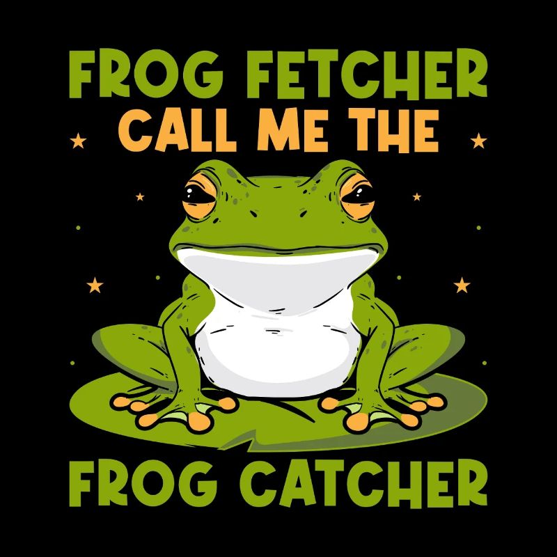 Frog Catcher Frog Fetcher Call Me Frog