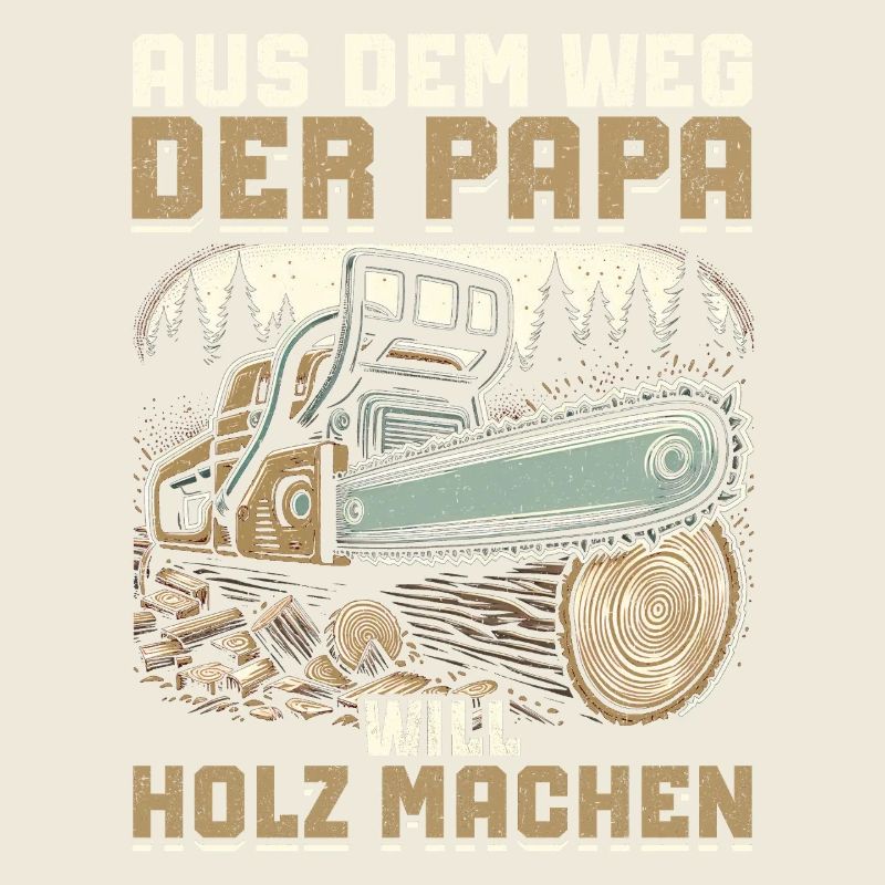 Aus Dem Weg Der Papa Will Holz Machen