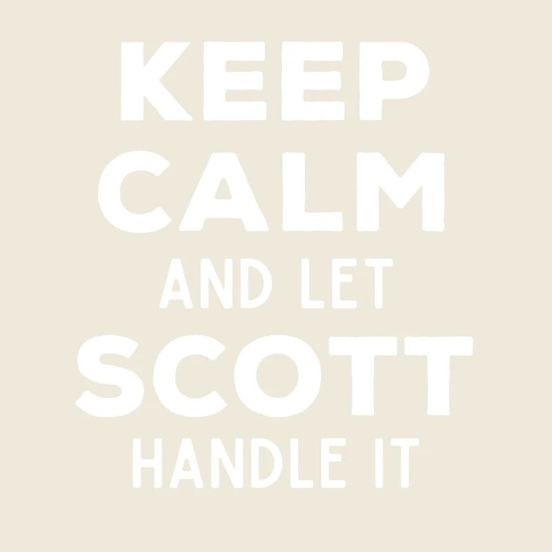 Keep Calm Lass Scott das regeln Lustiger Spruch