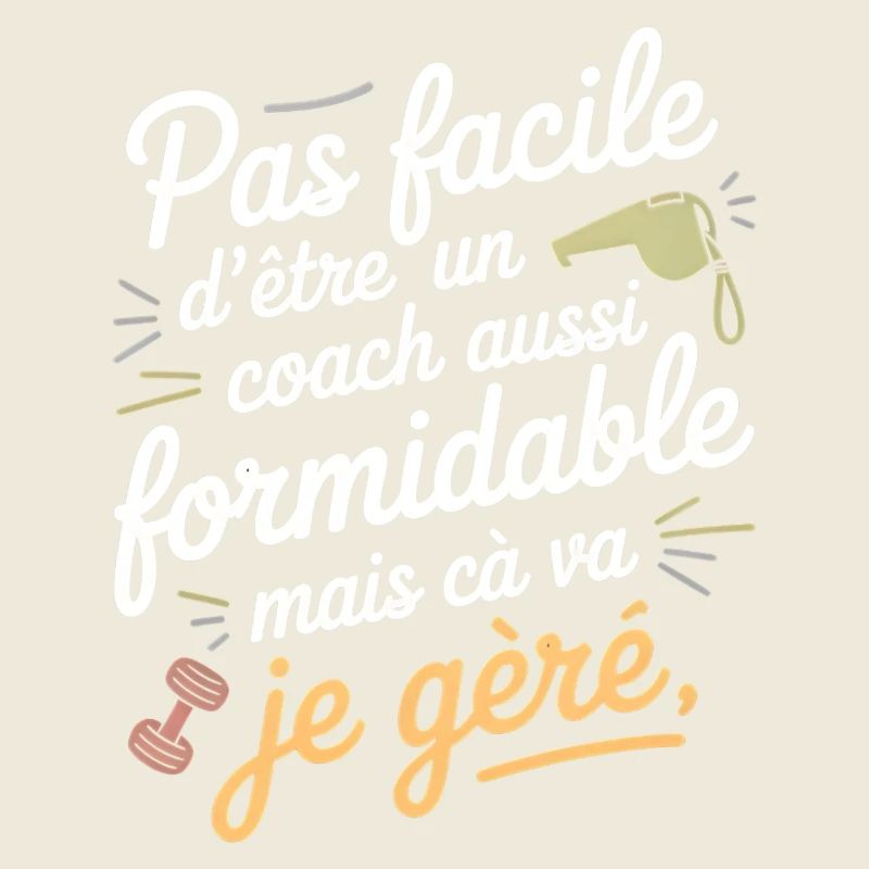 Coach formidable – Citation douce & humour