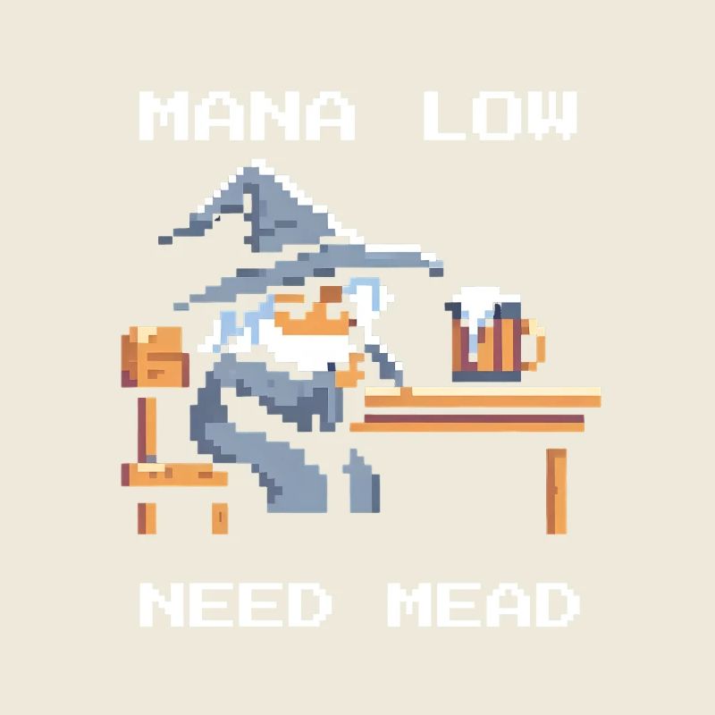 Mana empty? Mead helps! | Wizard RPG Joke