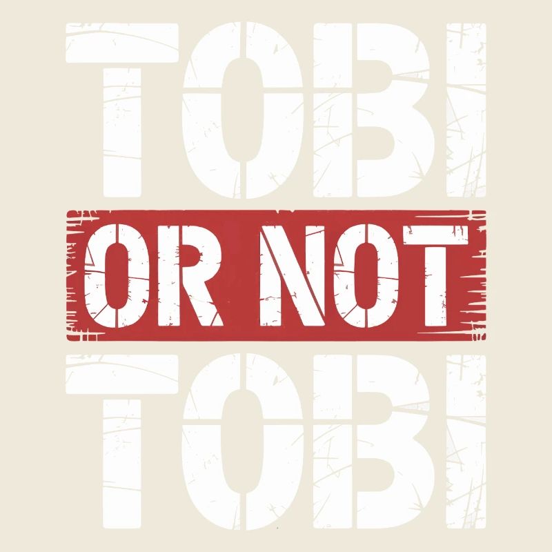 Tobi oder nicht Tobi