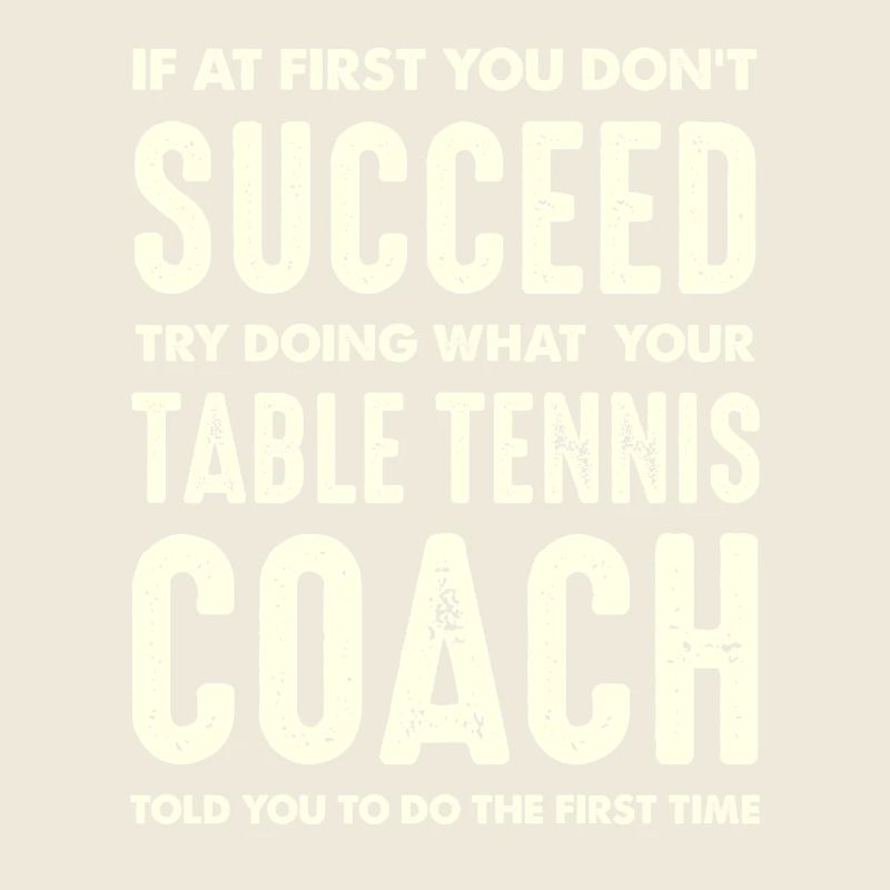 Tischtennis Coach Spruch