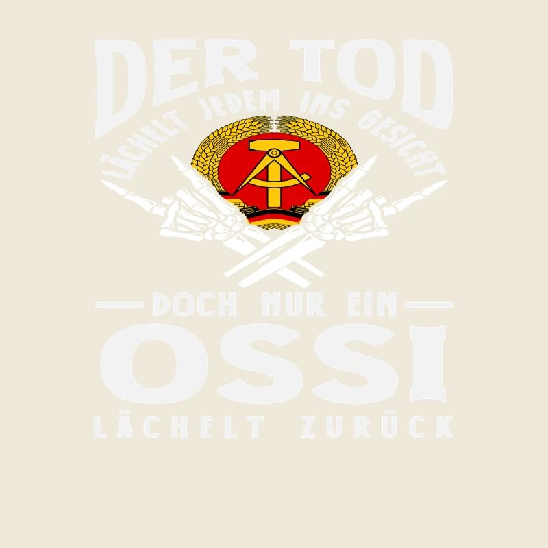 Death Smiles Ossi Saying GDR Pride