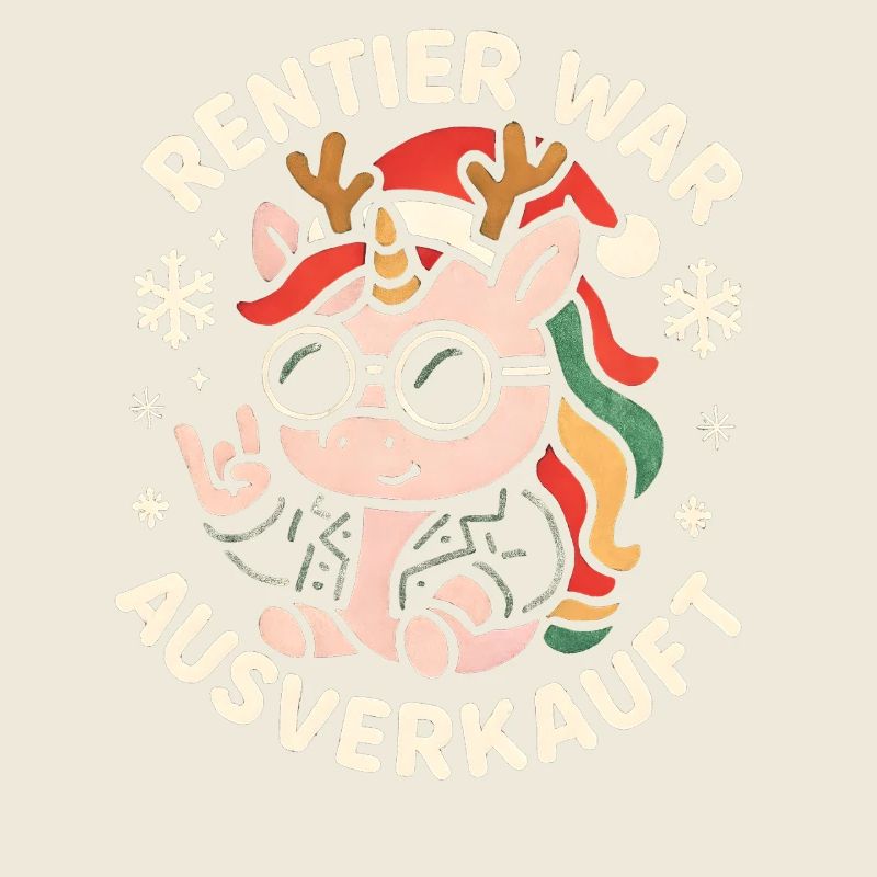 Weihnachten Spruch Humor Einhorn Lustig Rentier