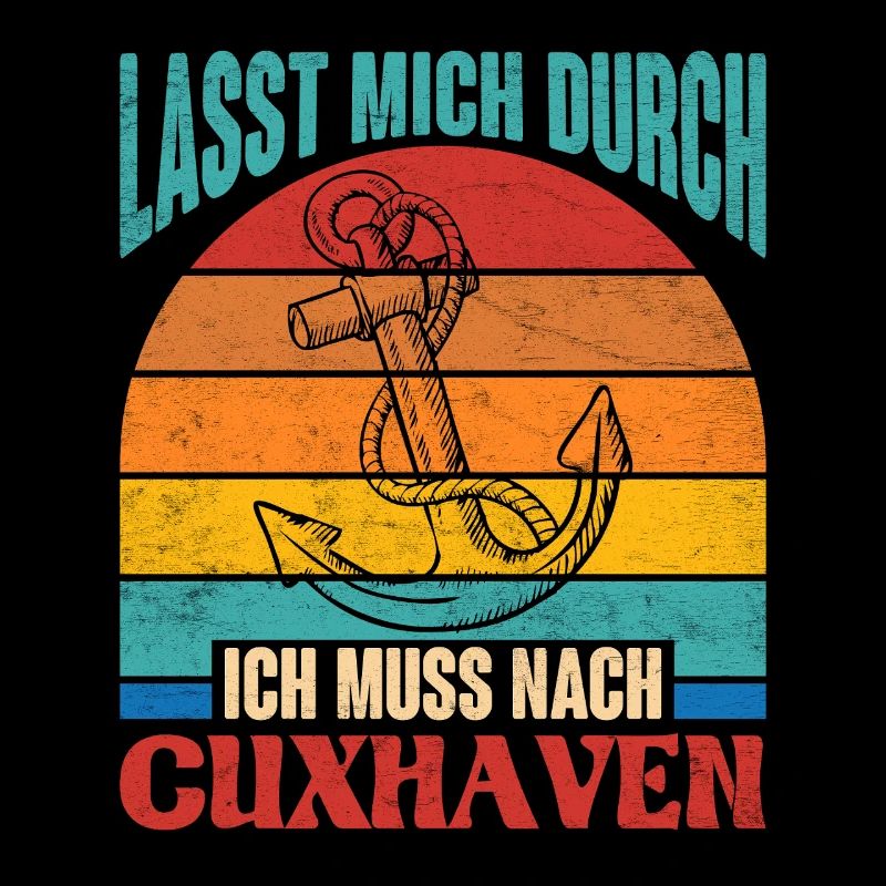 Cuxhavener LET ME THROUGH MUST GO TO CUXHAVEN
