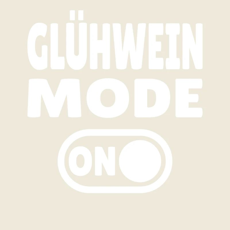 Gluehwein Mode ON