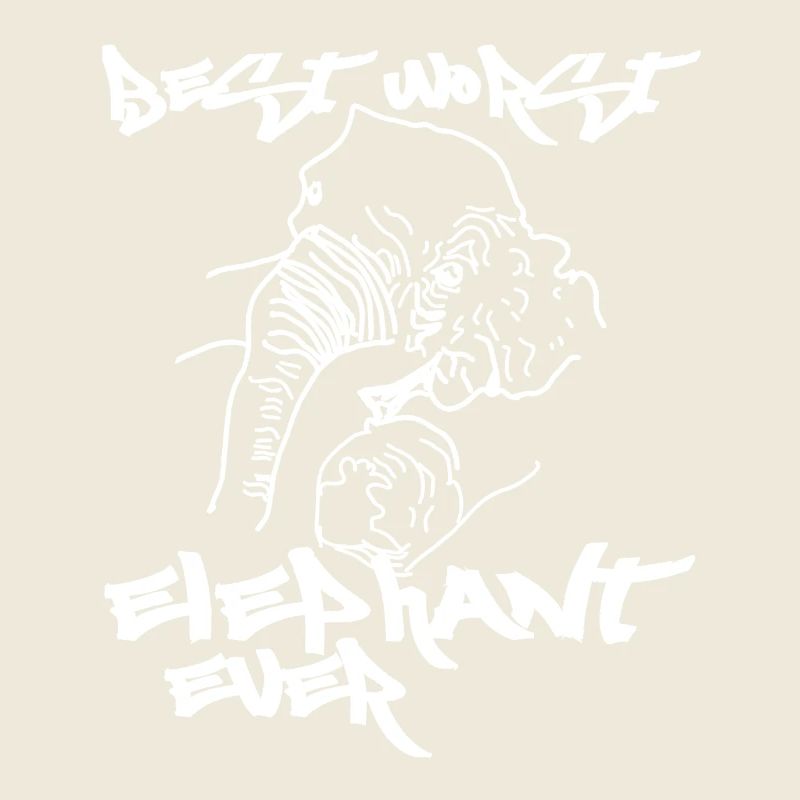 worst best elephant forever