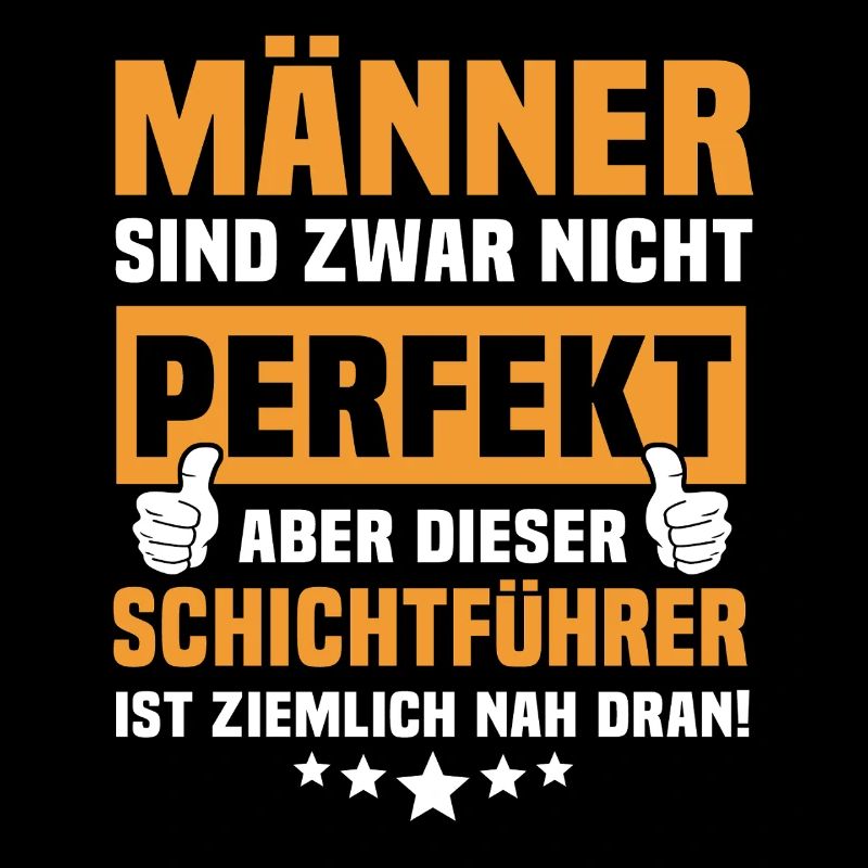 Lustige Schichtführer Sprüche