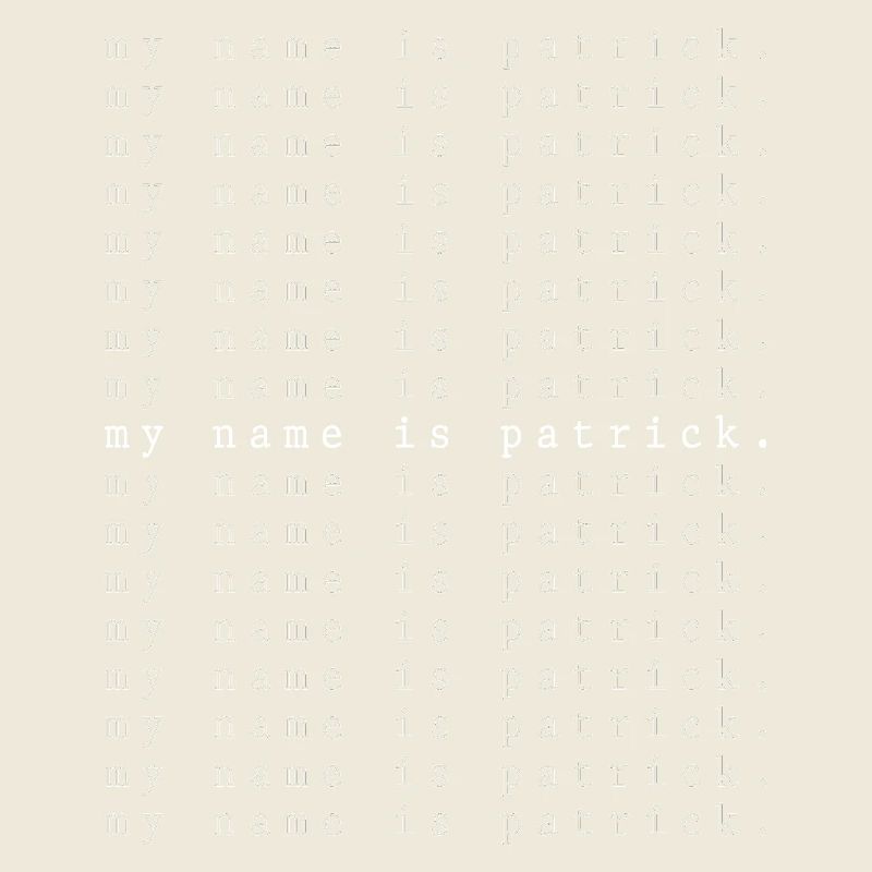 Mein Name ist Patrick