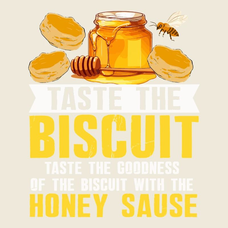 Honey Biscuit Slogan Tee