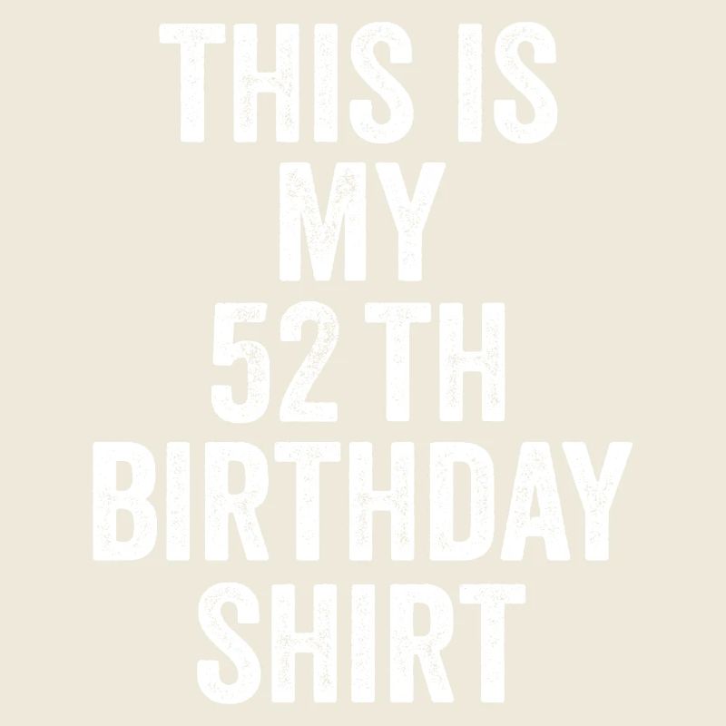 Cadeau 52e Anniversaire 52 ans - cadeau 52 ans