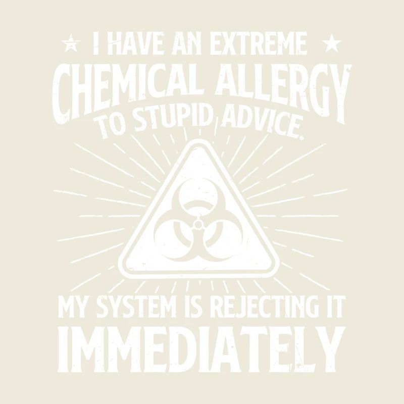 Allergie chimique extrême aux conseils stupides