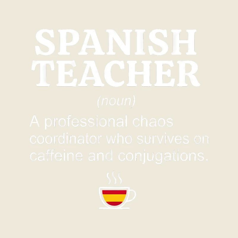 Spanisch Lehrer Definition - Kaffee & Konjugation