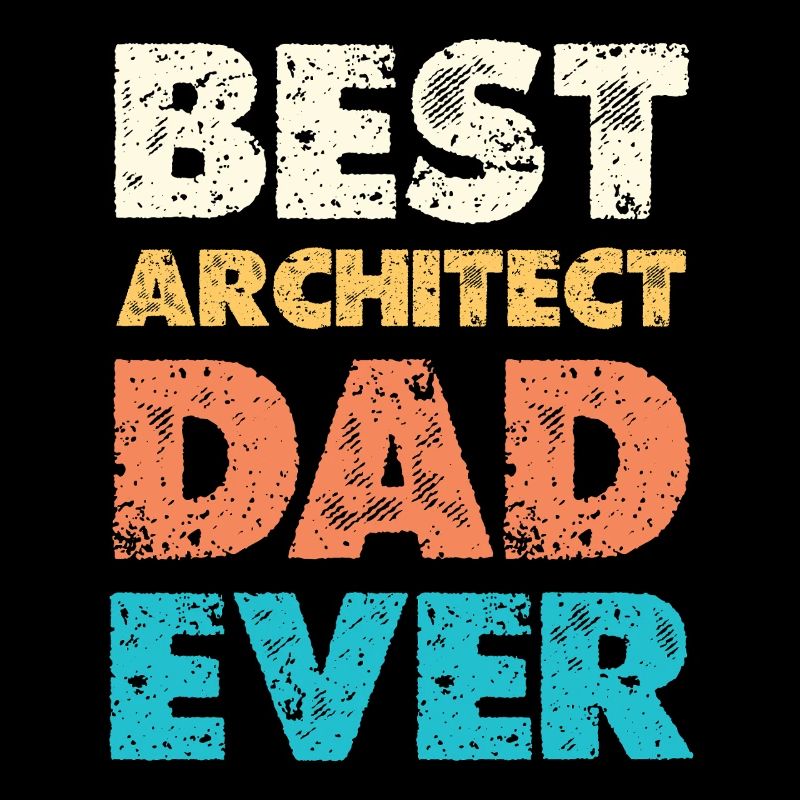 Meilleur père architecte de tous les temps