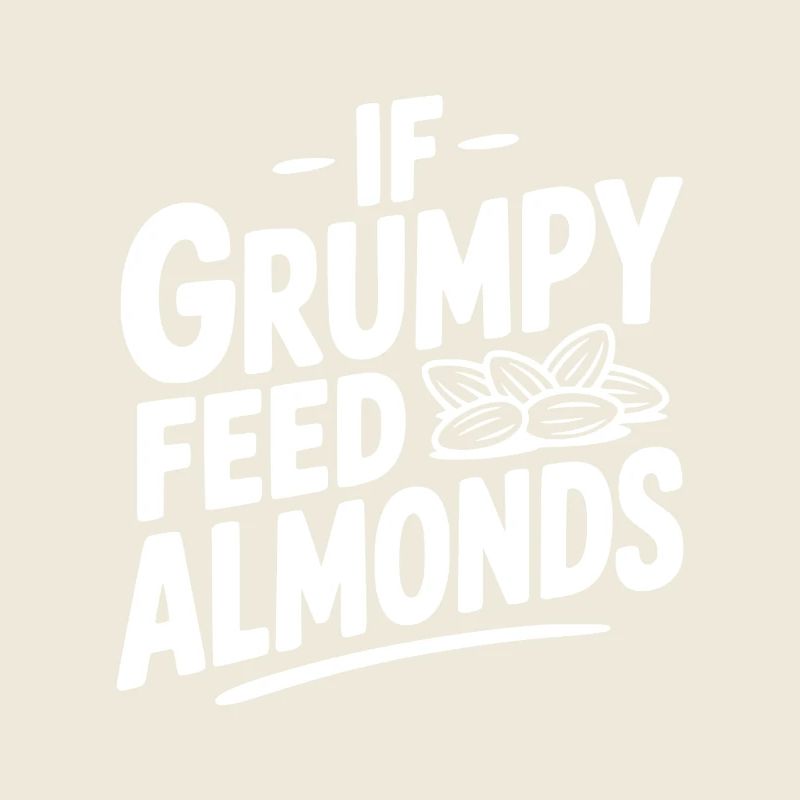 Si Grumpy donne à manger aux amandes