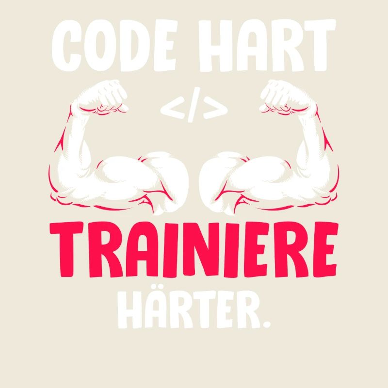 Coder CODE HART TRAINIERE HÄRTER Lustiges