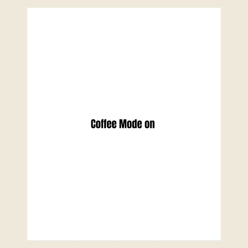 Kaffee Modus An
