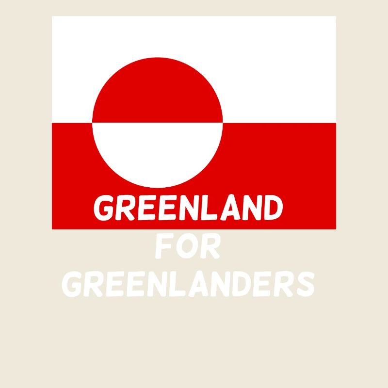 Greenland for Greenlanders
