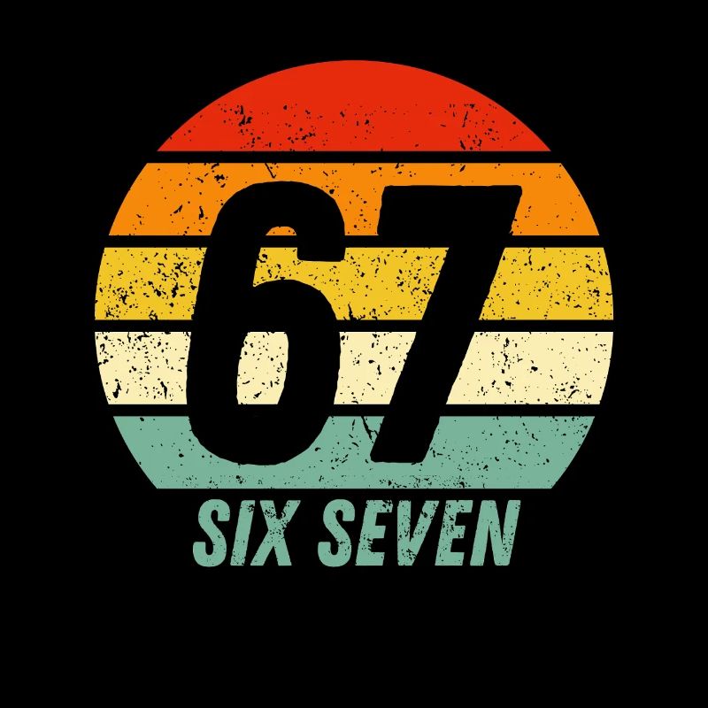67 Six Seven