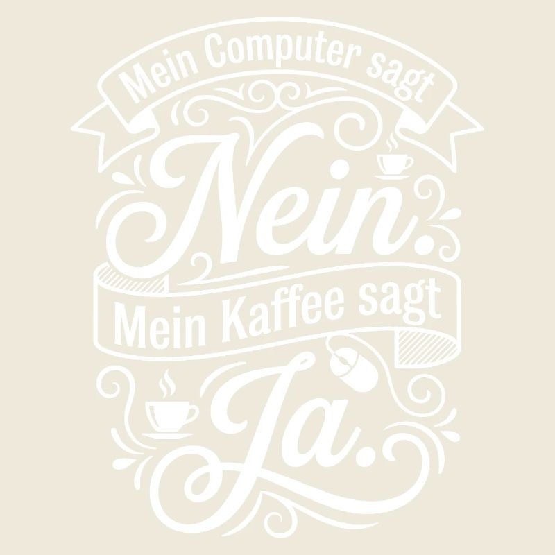 Kaffee gegen Computer Zitat