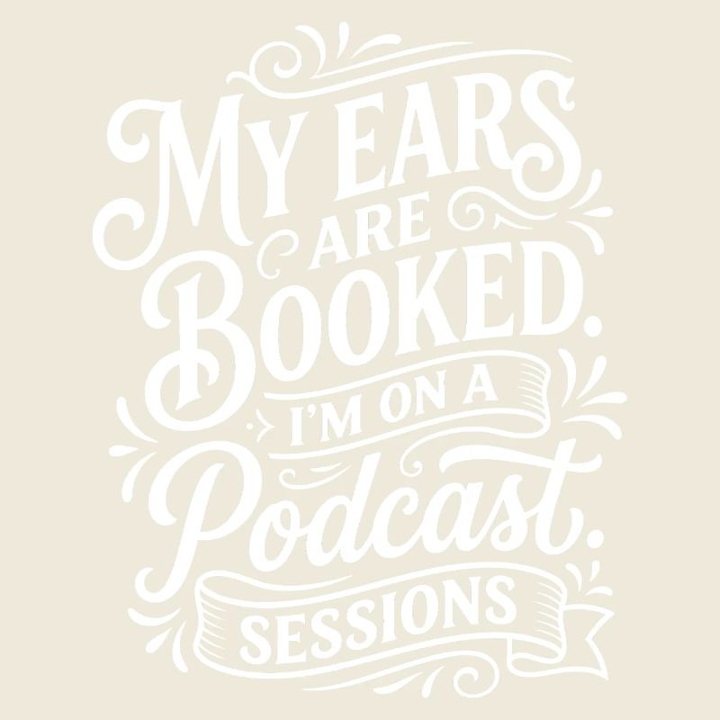 Sessions podcast : Mes oreilles sont réservées