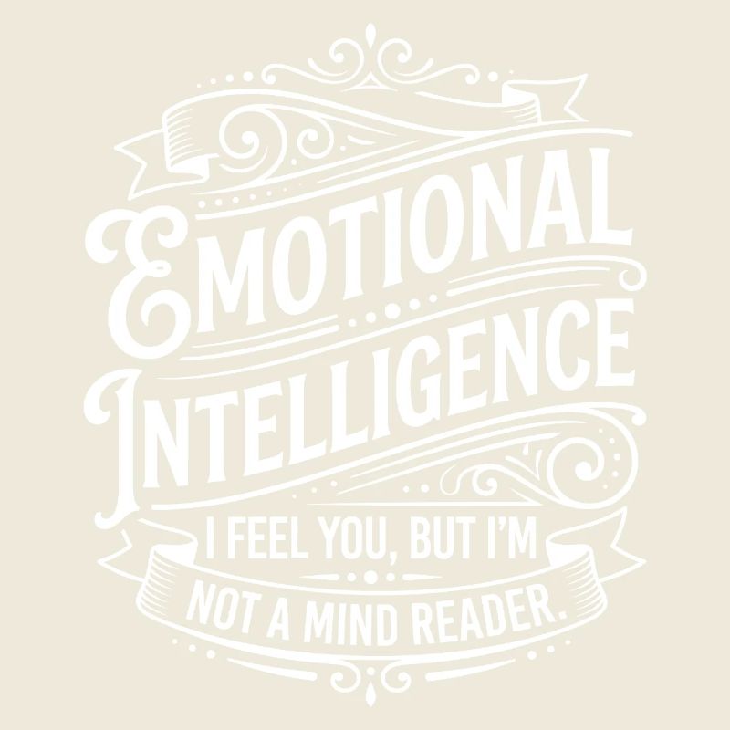 Emotional Intelligence – Not a Mind Reader