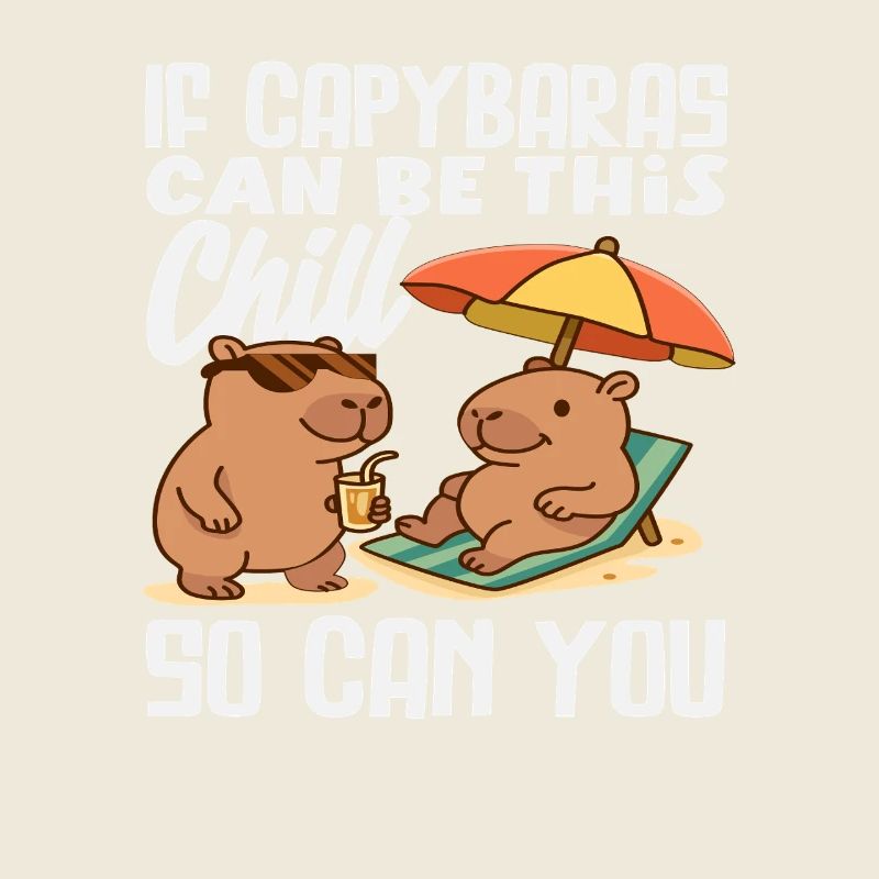 Chill Capybara So Can You Capybaras Niedlich
