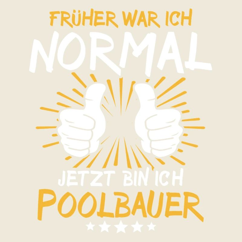 Poolbauer Spruch