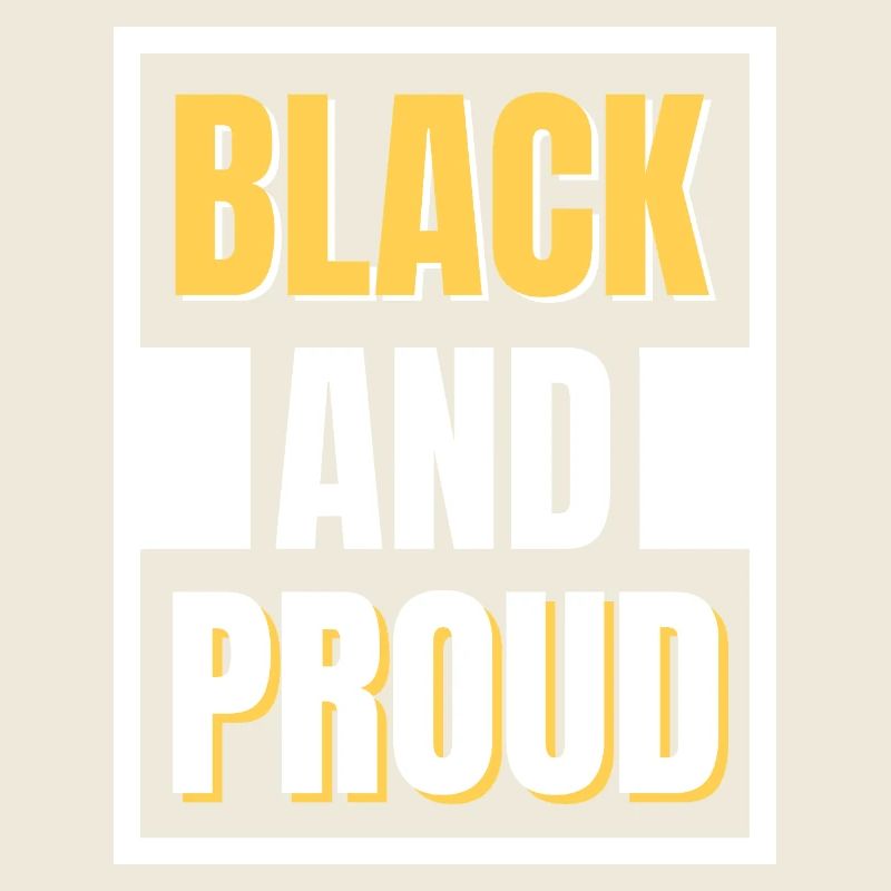 Black and Proud Bold Minimalist Design