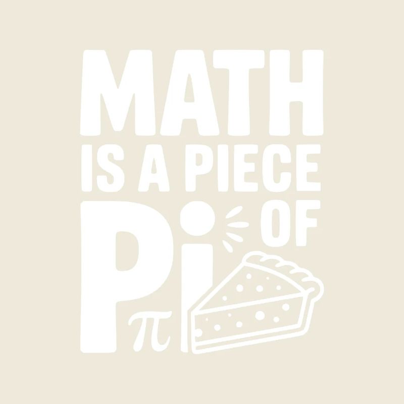 Mathematik ist ein Stück Pi