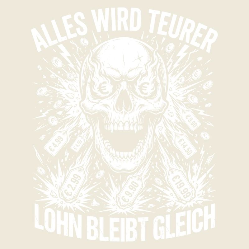 Alles Wird Teurer Lohn Bleibt Gleich