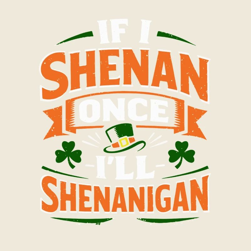 Ready vor Shenanigans | St. Patrick's Day