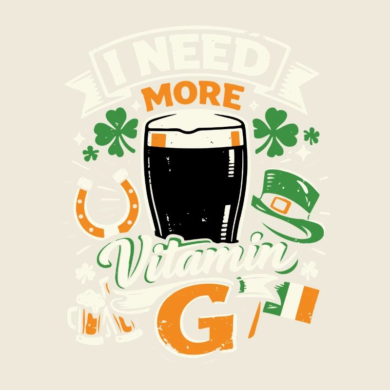 J’ai besoin de plus de vitamine G | Bière Stout | Saint Patrick