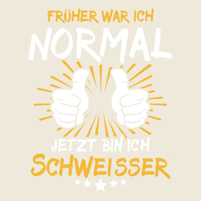 Schweisser Spruch