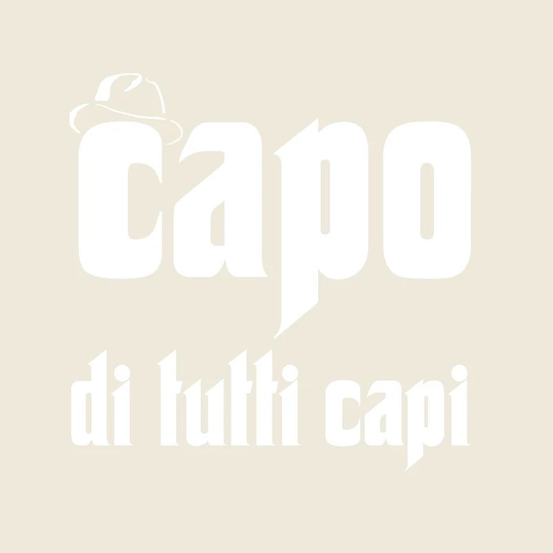 Capo Tutti Capi Mafia Bold