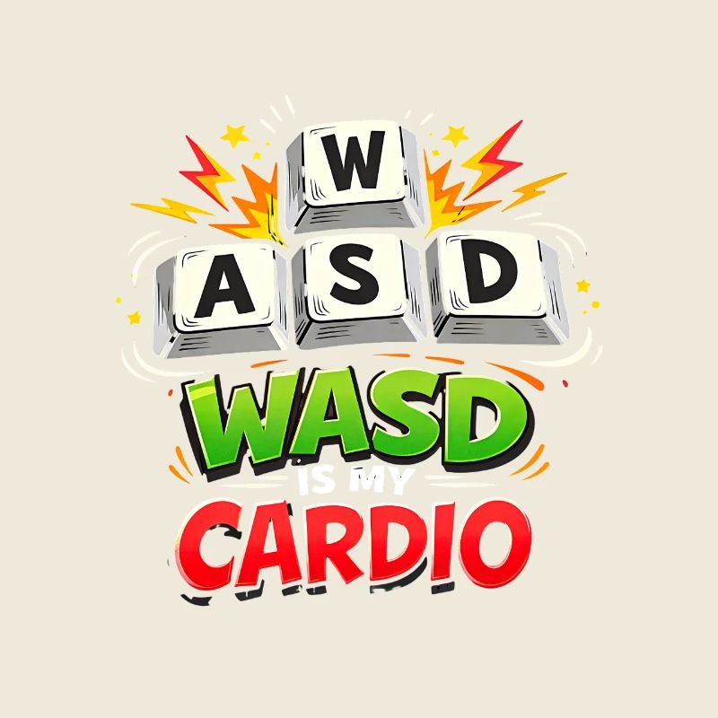 Funny Gaming Keyboard WASD My Cardio Gamer