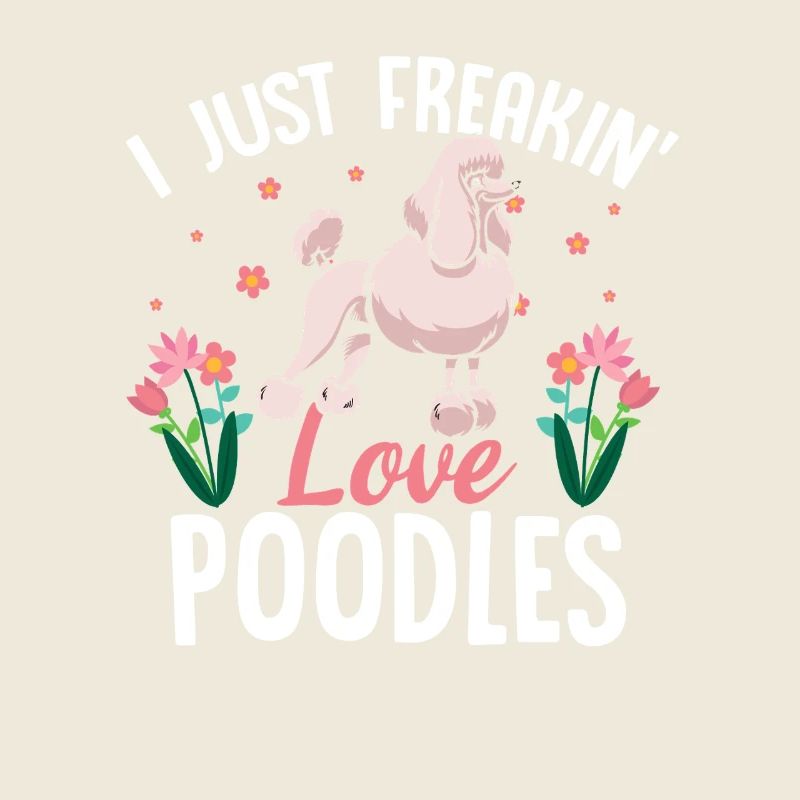 Ich liebe Pudel einfach verdammt nochmal