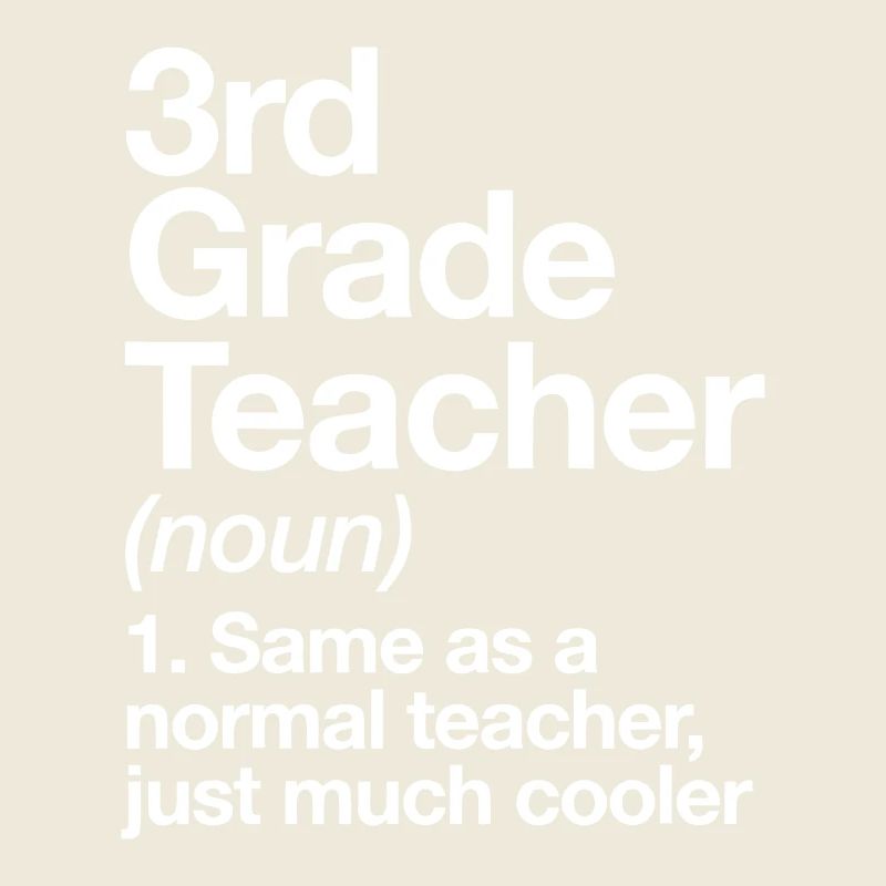 3rd Grade Teacher Humour Tee